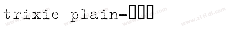 trixie plain字体转换
